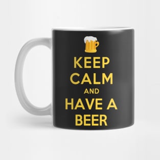 KEEP CALM AND HAVE A BEER Mug